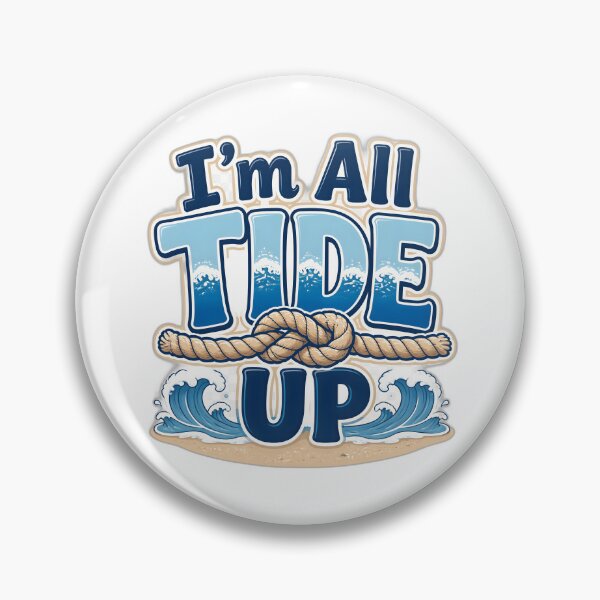 Item preview, I’m All Tide Up Beach Quote designed and sold by SVARCreations.