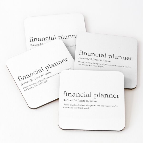 Item preview, Financial Planner Definition – “Dream Crusher, Budget Whisperer, and the Reason You’re Not Buying That Third Kayak” | Funny Finance Slogan designed and sold by Straight-Up Snark.