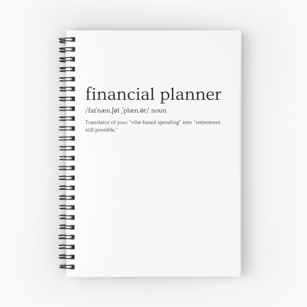 Item preview, Financial Planner Definition – “Translator of your "vibe-based spending" into "retirement is still possible."” | Funny Finance Slogan designed and sold by Straight-Up Snark.