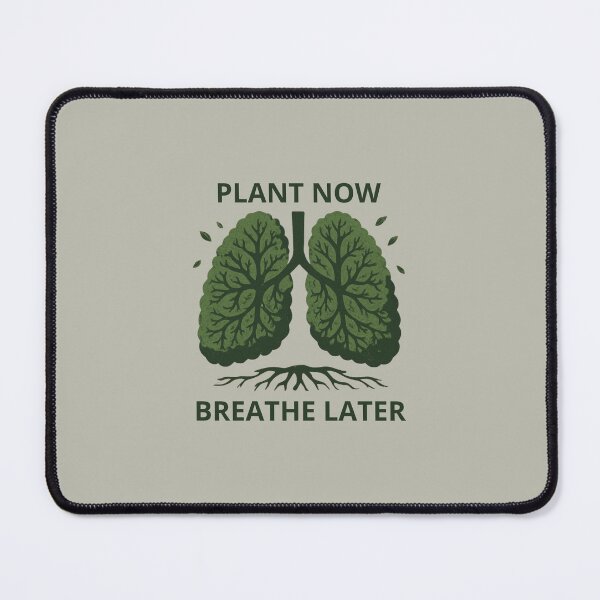 Item preview, PLANT NOW, BREATHE LATER designed and sold by meesara.