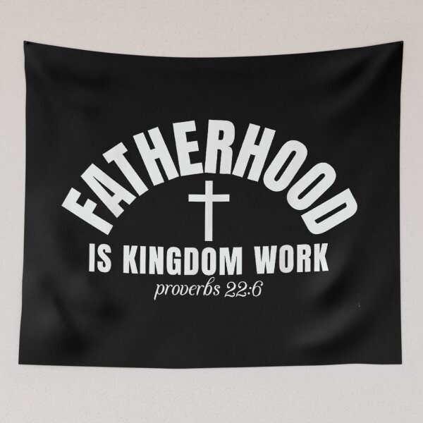 Item preview, Fatherhood Is Kingdom Work Proverbs 22:6 Christian Father's Day Spiritual Dad Gift designed and sold by Daisy Grimes.