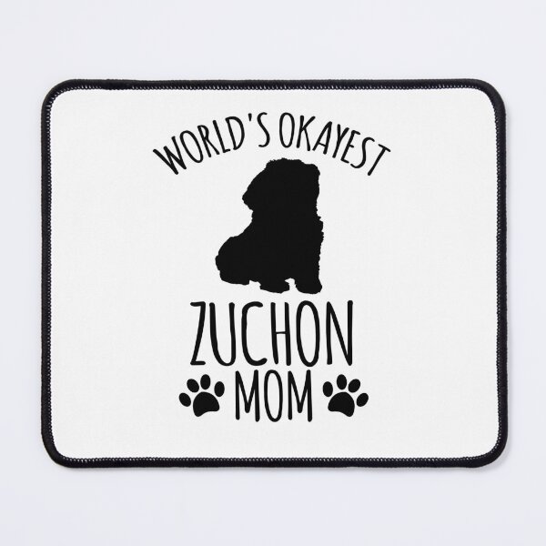 Item preview, Worlds Okayest Zuchon Mom - Dog Mom designed and sold by kindxinn.