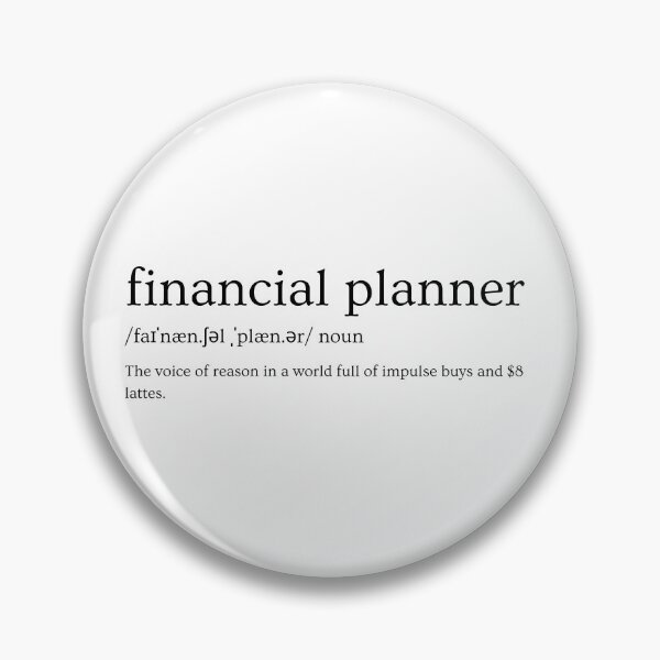 Item preview, Financial Planner Definition – “The Voice Of Reason In A World Full Of Impulse Buys And $8 Lattes” | Funny Finance Slogan designed and sold by Straight-Up Snark.