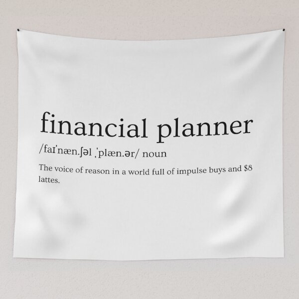 Item preview, Financial Planner Definition – “The Voice Of Reason In A World Full Of Impulse Buys And $8 Lattes” | Funny Finance Slogan designed and sold by Straight-Up Snark.