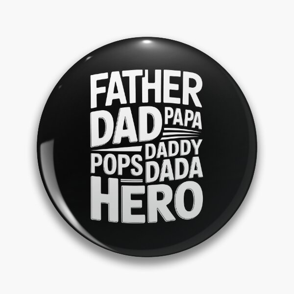 Item preview, Father Dad Papa Daddy Pops Dada Hero Father's Day Gift Every Name for Dad designed and sold by Say It With Ink.