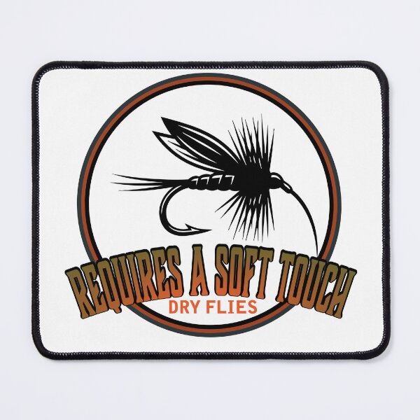 Item preview, Fly fishing patch style illustration "Requires a soft touch (dry flies)" designed and sold by Art-Horizon.