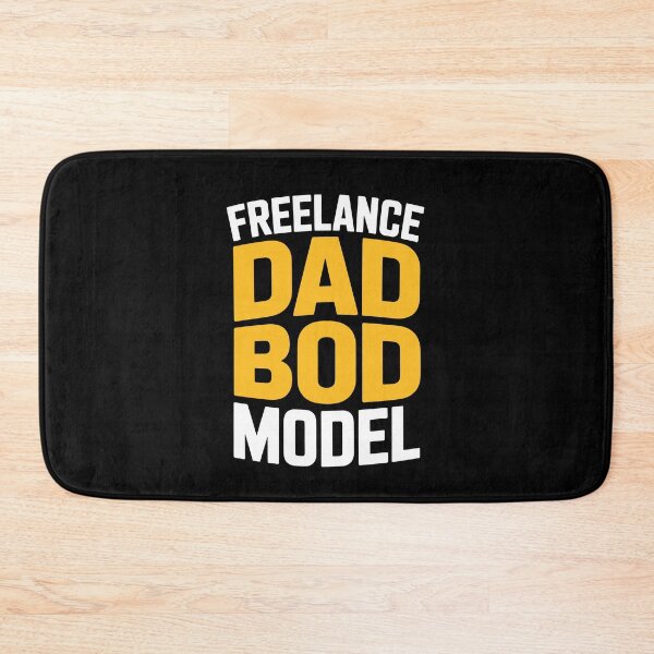 Item preview, Freelance Dad Bod Model Funny Dad Father's Day Gift Dad Bod Humor designed and sold by Say It With Ink.