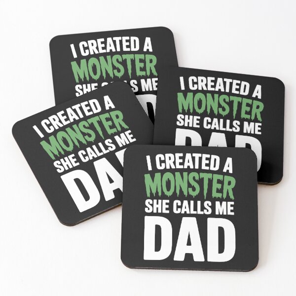 Item preview, I Created A Monster She Calls Me Dad Funny Girl Father's Day Gift Father of Daughter designed and sold by Say It With Ink.