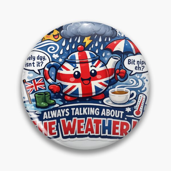 Item preview, Always Talking About the Weather Funny British Design – UK Tea & Rain Humour designed and sold by GarnerSupplyCo.