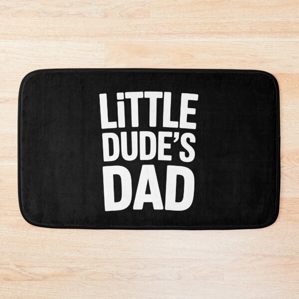 Item preview, Little Dude's Dad Funny Boy Dad Father's Day Gift Father of Son designed and sold by Say It With Ink.