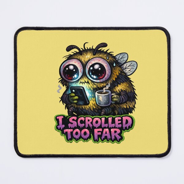 Item preview, I Scrolled Too Far Funny Doomscrolling Monster Sticker designed and sold by YuliaHulia.