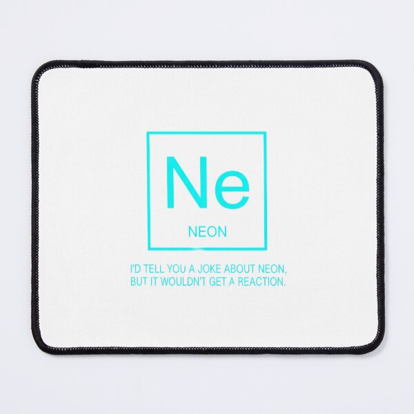 Item preview, Joke about Neon designed and sold by Brainy_Prints.