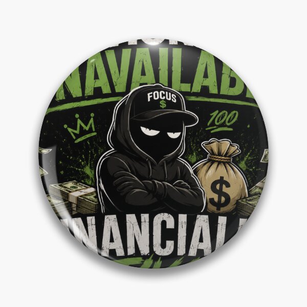 Item preview, Emotionally Unavailable Financially Motivated Funny Meme Design designed and sold by RenderSpace.