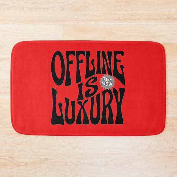 Item preview, Offline Is The New Luxury designed and sold by Stefrait-7.