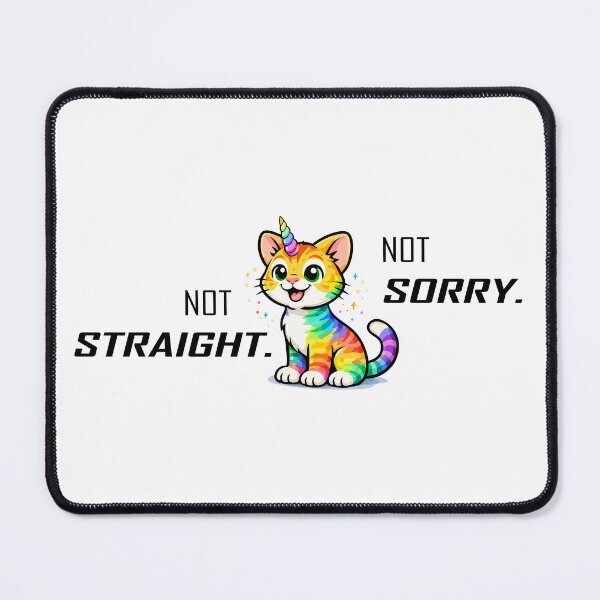 Item preview, Not Straight. Not Sorry. designed and sold by Remake Design Lab.