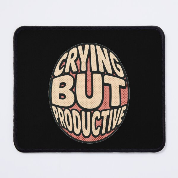 Item preview, Crying But Productive - oval designed and sold by Stefrait-7.