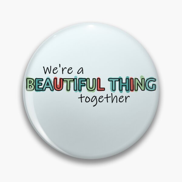 Item preview, We're a Beautiful Thing Together designed and sold by ad-jusitiam.