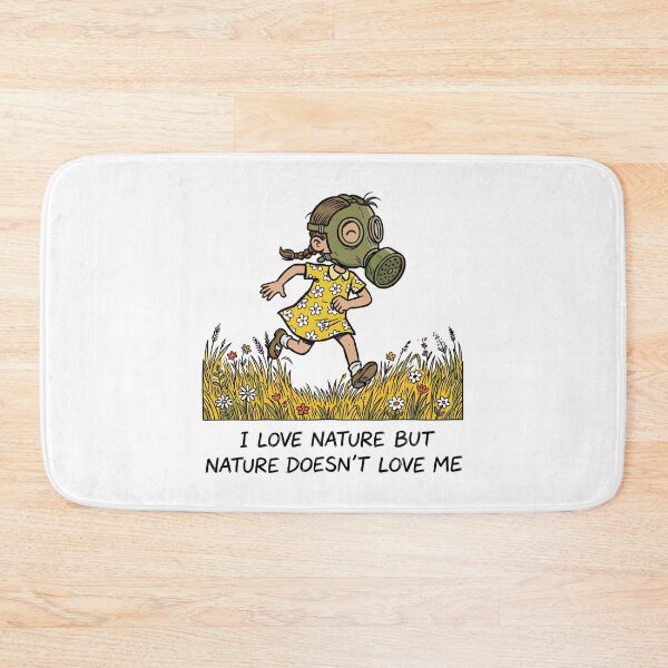 Item preview, Hay fever - I love nature but nature doesn't love me designed and sold by goatboyjr.