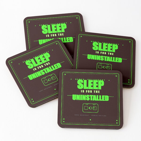 Item preview, Sleep Is For The Uninstalled — Dark Gamer Humor Quote designed and sold by Mega-Shopping.
