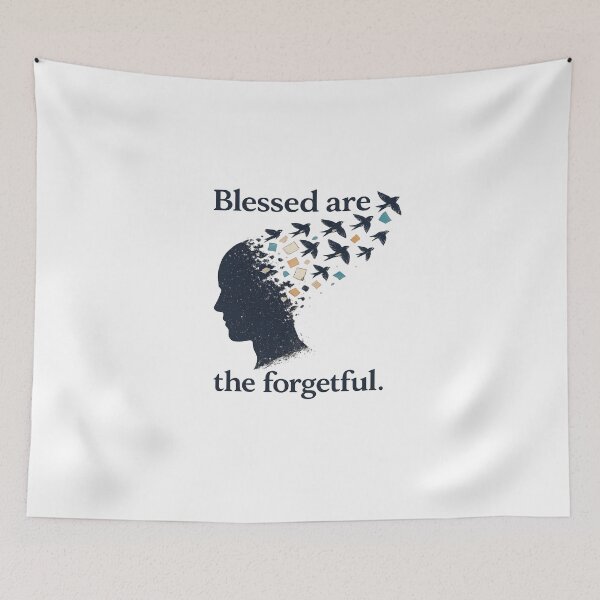 Item preview, Blessed Are The Forgetful Mind Nietzsche Quote designed and sold by chattsuede.