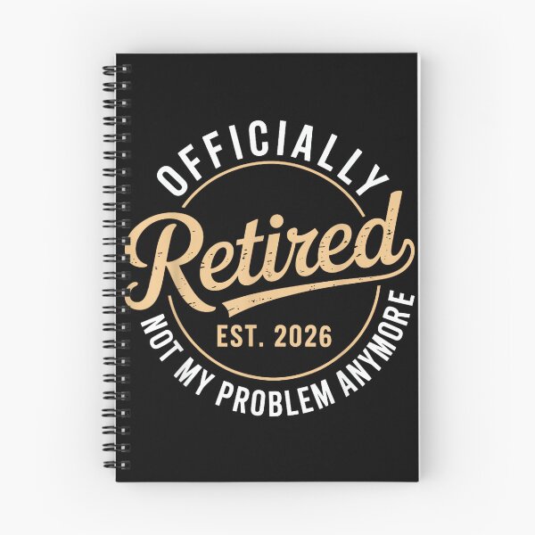 Item preview, Officially Retired 2026 not My Problem Anymore designed and sold by JanetteNWillis.