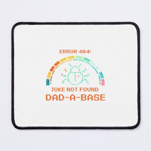 Item preview, Error 404 Dad Joke Not Found: Retro Pixel Tech Humor For Dads designed and sold by chattsuede.