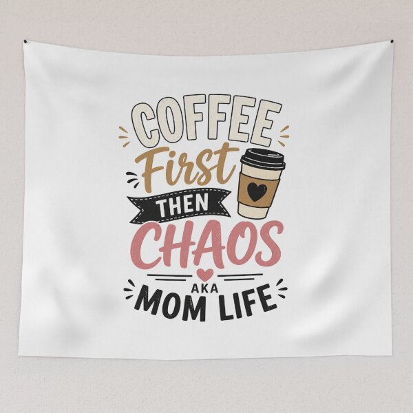 Artikelvorschau, Erst Kaffee, dann Chaos – Lustiger Mama-Alltag mit Kaffee-Humor entworfen und verkauft von EichStore.