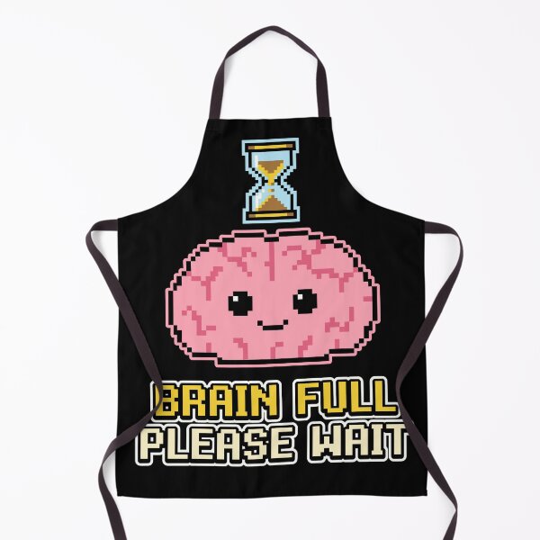 Item preview, Brain Full Please Wait - Funny Loading Pixel Art Brain designed and sold by artistastshirt.