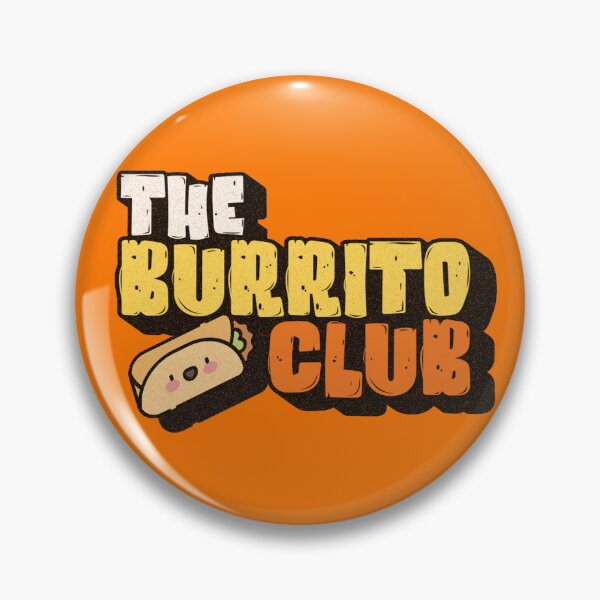 Item preview, The Burrito Club - Official Member designed and sold by VeRi Mad 51.