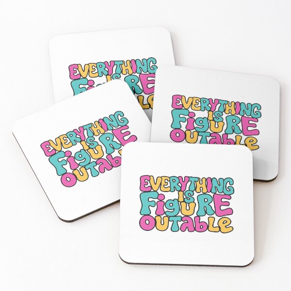 Item preview, Everything Is Figure Outable Motivational Quote Positive Mindset designed and sold by RetroMini2026.
