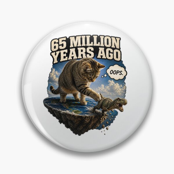 Item preview, Funny Cat Dinosaur Extinction T-Shirt | 65 Million Years Ago Meme Design designed and sold by CrazyWizardCat.