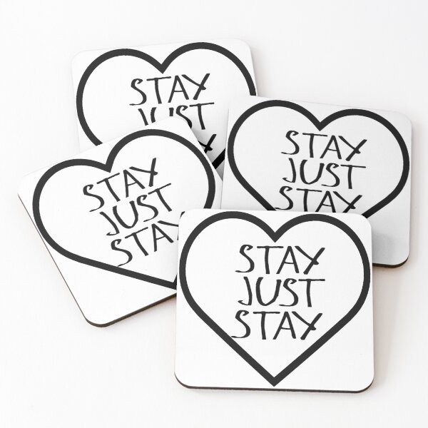 Item preview, Stay Just Stay designed and sold by kinpirks.