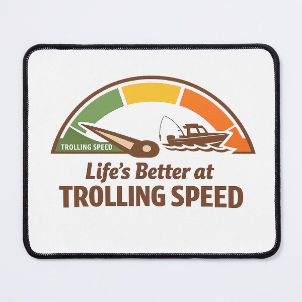 Item preview, Life’s Better at Trolling Speed | Funny Lake Life Fishing Shirt designed and sold by ZorviqueStudio.