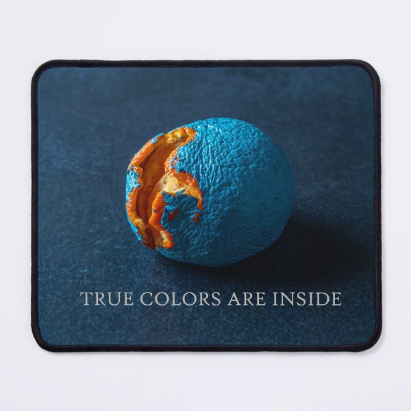 Item preview, TRUE COLORS ARE INSIDE designed and sold by BlueMandarin.