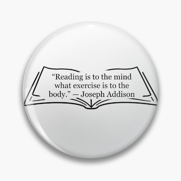 Item preview, Reading Is to the Mind What Exercise Is to the Body — Joseph Addison Quote designed and sold by The Prose Atelier.