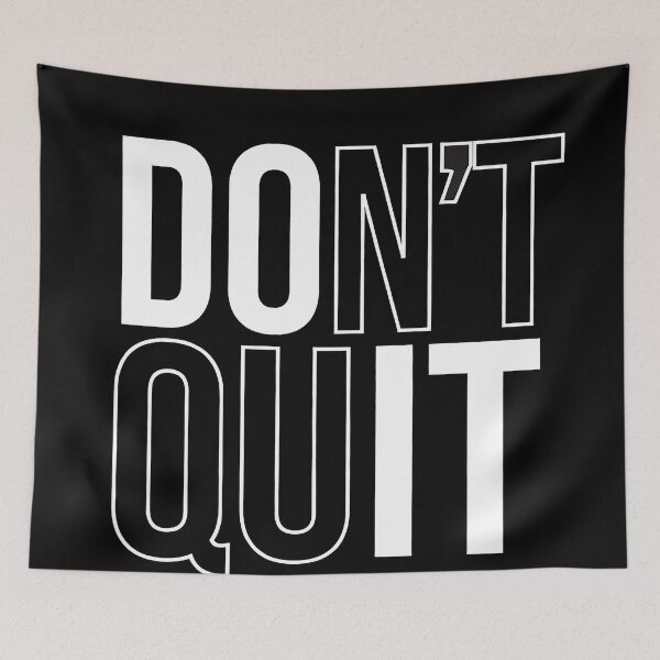 Item preview, DON'T QUIT designed and sold by 50-Fifty.