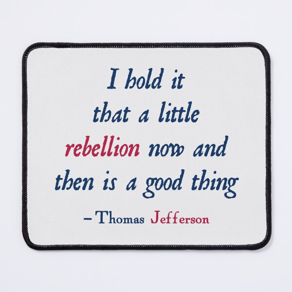 Item preview, I hold it that a little rebellion now and then is a good thing designed and sold by PariSeine.