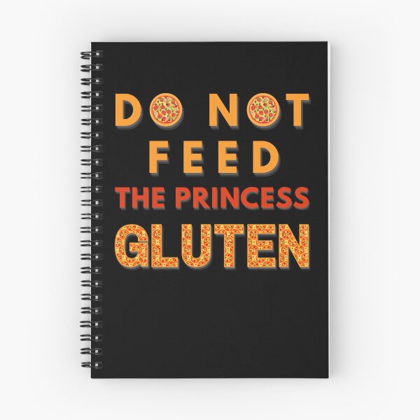 Item preview, Do Not Feed The Princess Gluten designed and sold by OreliaSun.