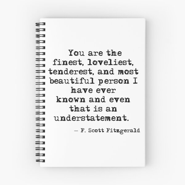 Item preview, The finest, loveliest, tenderest and most beautiful person - F Scott Fitzgerald designed and sold by peggieprints.