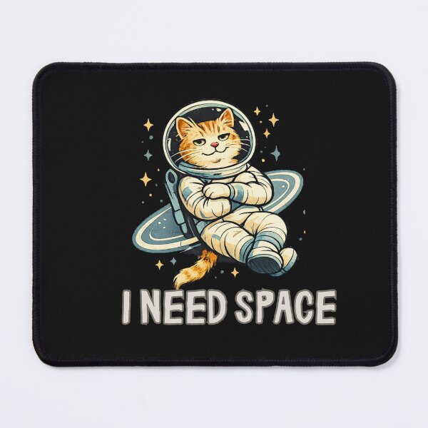 Item preview, I Need Space Cat Design designed and sold by AdicretorDesign.