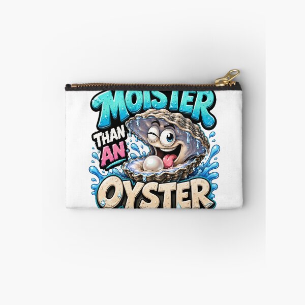 Item preview, Moister Than An Oyster Funny Cheeky Adult Innuendo Oyster Quote designed and sold by UrbanKangaroo.