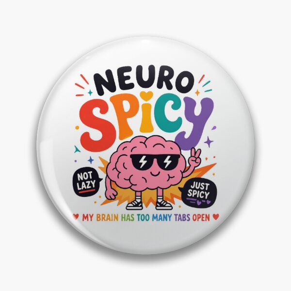 Item preview, Neurospicy: Too Many Tabs Open designed and sold by Everything's Fyne.