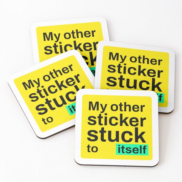 Item preview, My Other Sticker Stuck To Itself - individual humorous sticker designed and sold by PositronicStu.