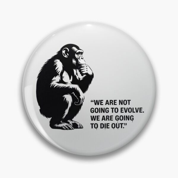 Item preview, Banksy Ape - We are not going to evolve. We are going to die out designed and sold by 123ks.