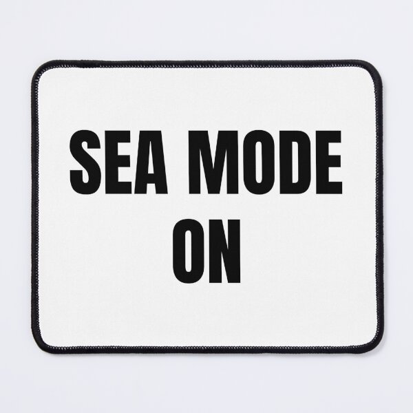 Item preview, Sea Mode On (Black) designed and sold by ShipCrewNation.