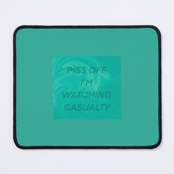 Item preview, Teal Swirl Marble Effect Piss Off I’m Watching Casualty  designed and sold by Rebeccasummerx.