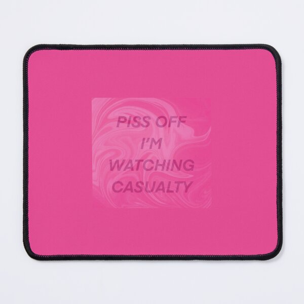 Item preview, Pink Swirl Marble Effect Piss Off I’m Watching Casualty  designed and sold by Rebeccasummerx.