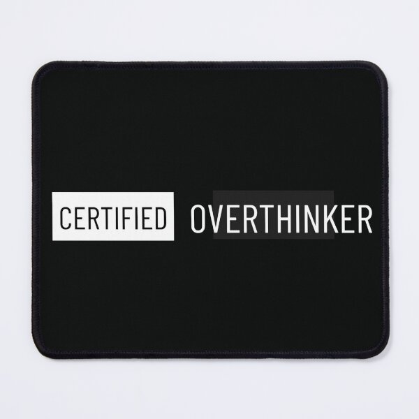 Item preview, Certified Overthinker Typography Design | Funny Minimalist Quote designed and sold by MimiSabu.