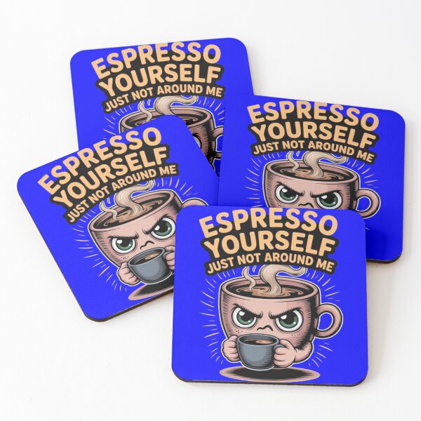 Item preview, Expresoo Yourself Just Not Around Me Funny Drinker Design designed and sold by fantasticdesign.