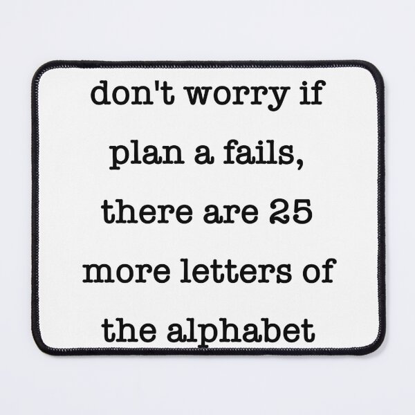 Item preview, "dont worry if plan a fails"  designed and sold by Yeebus's Variety Store.